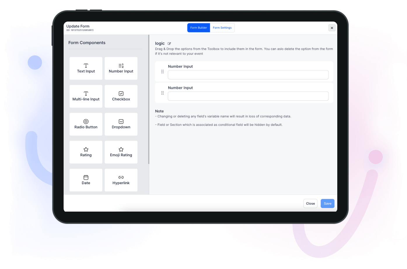 Tablet screen showing a form builder interface with components like Text Input, Number Input, Checkbox, Dropdown, Rating, and logic settings for number input fields.